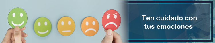 15 Diciembre-Ten cuidado con tus&nbsp;emociones
